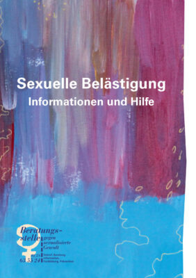Titelseite der Broschüre "Sexuelle Belästigung - Informationen und Hilfe"